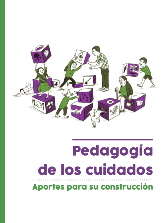 Pedagogía de los cuidados. Aportes para su construcción